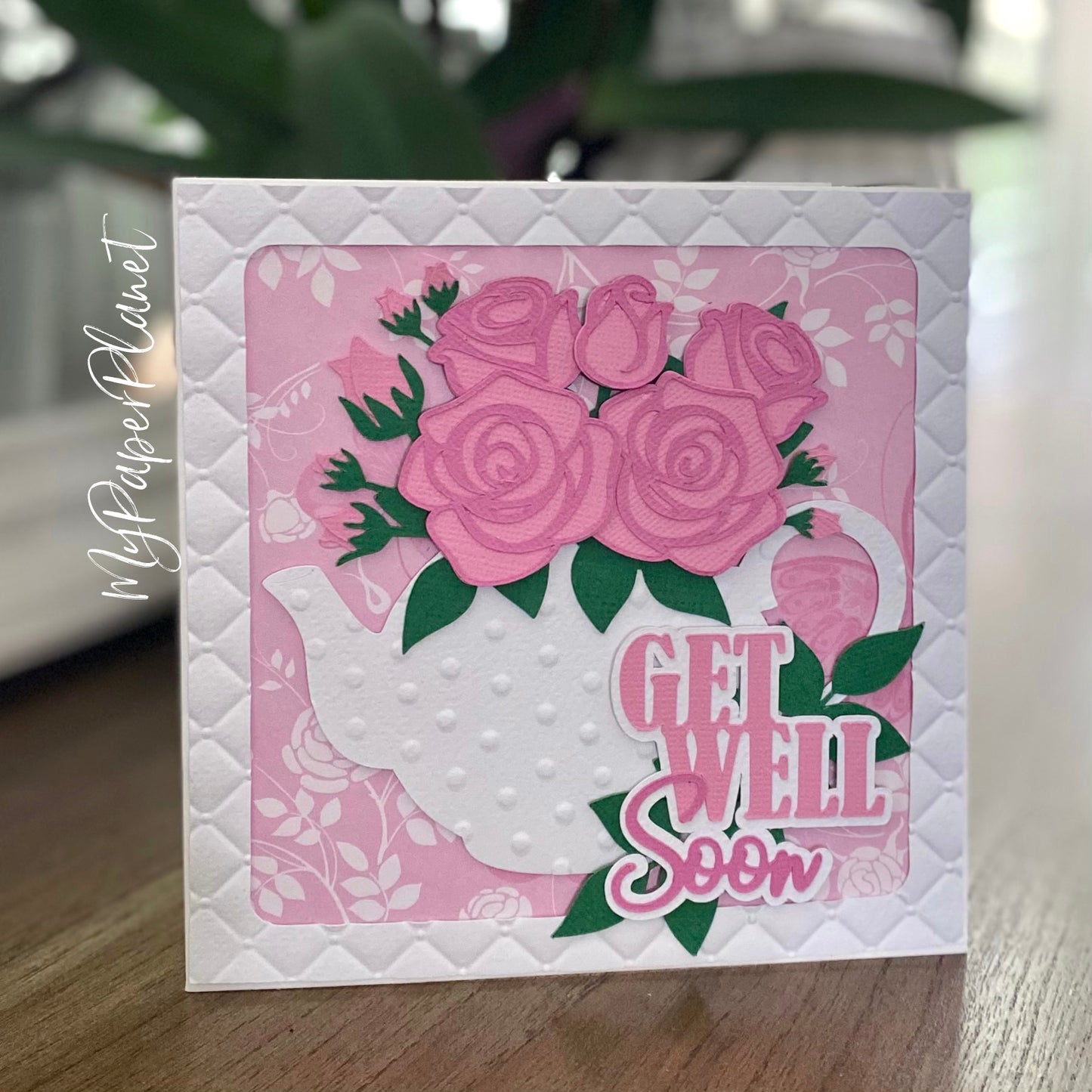 Teapot and Roses Get Well Soon card.